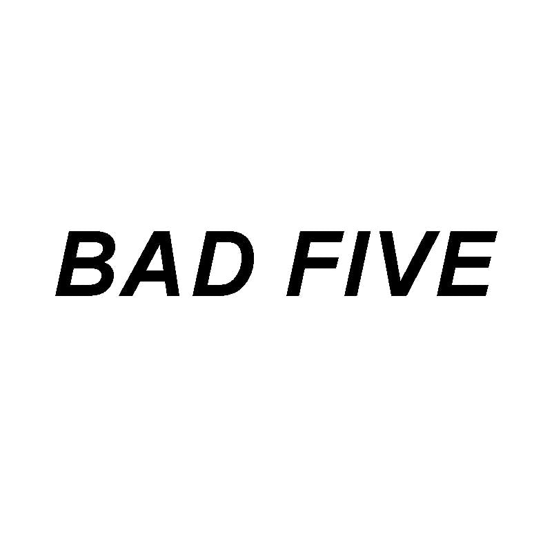 Bad Five