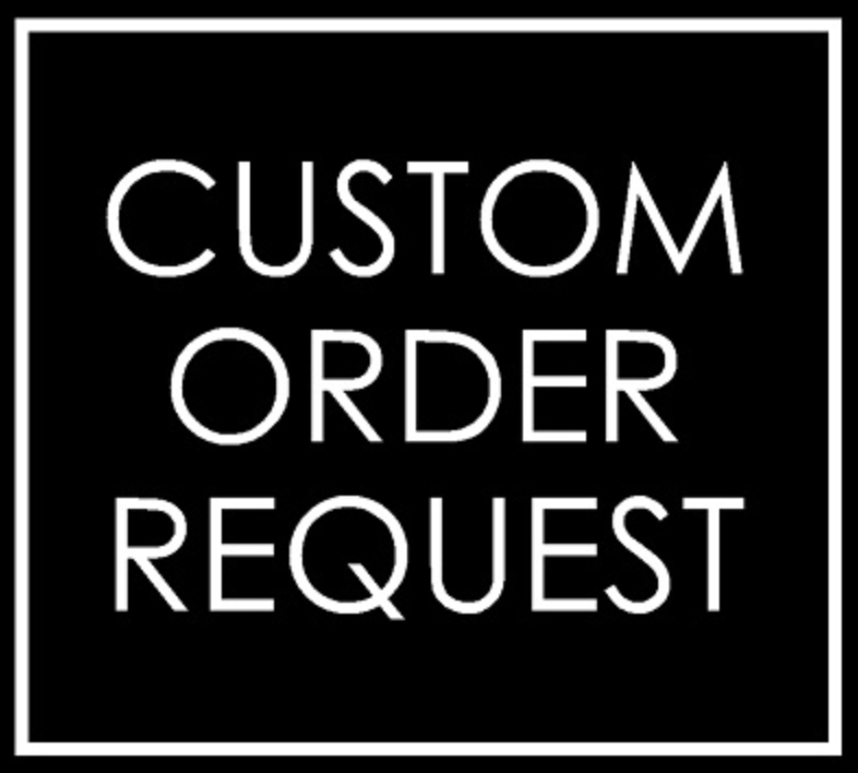 Customized Orders